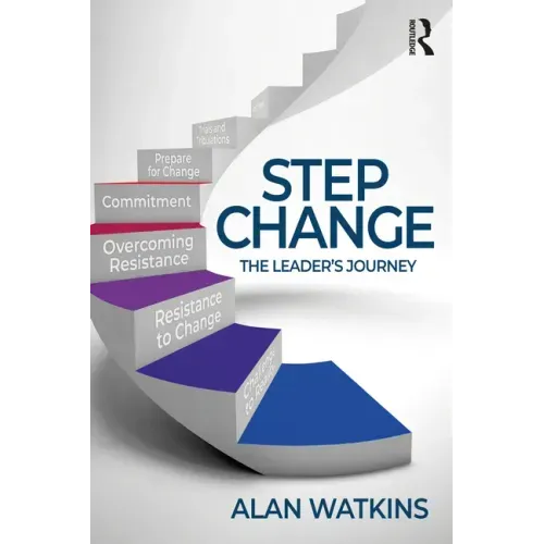 Step Change: The Leader's Journey