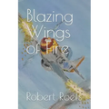 Blazing Wings of Fire
