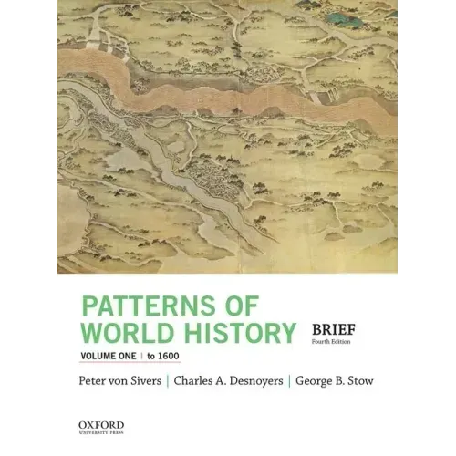 Patterns of World History, Volume One: To 1600