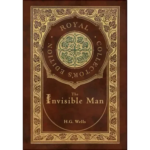 The Invisible Man (Royal Collector's Edition) (Case Laminate Hardcover with Jacket)