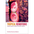 Tropical Renditions: Making Musical Scenes in Filipino America
