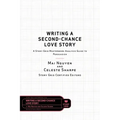 Writing a Second-Chance Love Story: A Story Grid Masterwork Analysis Guide to Persuasion