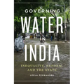 Governing Water in India: Inequality, Reform, and the State