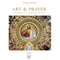 Art and Prayer: The Beauty of Turning to God