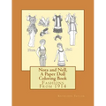 Nora and Nell, A Paper Doll Coloring Book: Fashions From 1914