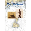 The Life Savers: Rhode Island's Forgotten Service