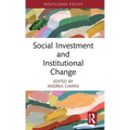 Social Investment and Institutional Change