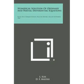 Numerical Solution of Ordinary and Partial Differential Equations: Based on a Summer School Held in Oxford, August-September, 1961