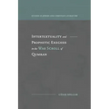 Intertextuality and Prophetic Exegesis in the War Scroll of Qumran