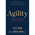 Agility: How to Navigate the Unknown and Seize Opportunity in a World of Disruption