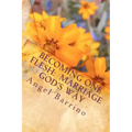 Becoming One Flesh: Marriage God's Way: An Outline and Guide