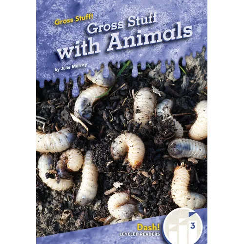 Gross Stuff with Animals