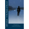 My Battle & Beyond: Silent Journey-Living with Sarcoidosis