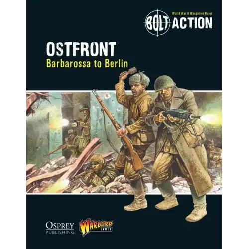 Bolt Action: Ostfront: Barbarossa to Berlin