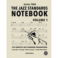 The Jazz Standards Notebook Vol. 1 - Guitar Tabs: 295 Complete Jazz Standards Progressions