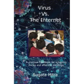 Virus vs. the Internet: A practical handbook for schooling during and after the pandemic