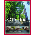 Katy Trail: A Guided Tour Through History