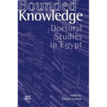 Bounded Knowledge: Doctoral Studies in Egypt