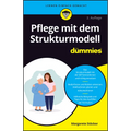 Pflege mit dem Strukturmodell für Dummies
