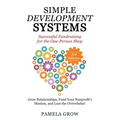 Simple Development Systems: Successful Fundraising for the One-Person Shop