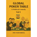 Global Poker Table: A Political Comedy Vol 1