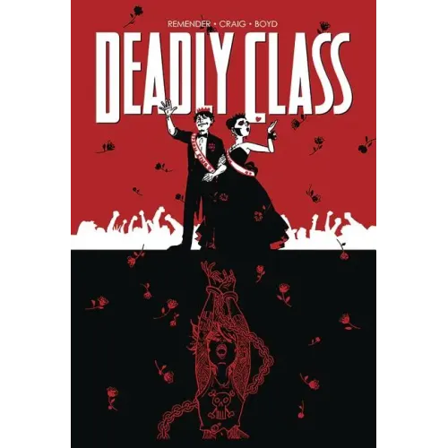 Deadly Class Volume 8: Never Go Back