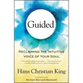 Guided: Reclaiming the Intuitive Voice of Your Soul