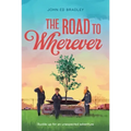 The Road to Wherever