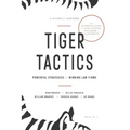Tiger Tactics: Powerful Strategies for Winning Law Firms