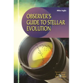 Observer's Guide to Stellar Evolution: The Birth, Life and Death of Stars