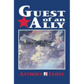 Guest of an Ally: Veterans of the First World War