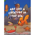 Are You a Creature in the Sea?