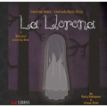 La Llorona: Counting Down / Contando Hacia Átras: A Bilingual Counting Book