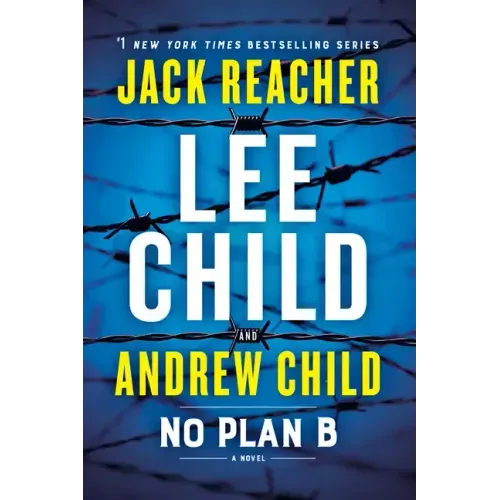 No Plan B: A Jack Reacher Novel