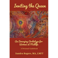 Inviting the Queen: An Emerging Archetype for Women at Midlife