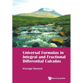 Universal Formulas in Integral and Fractional Differential Calculus