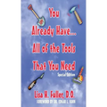 You Already Have..All of the Tools That You Need