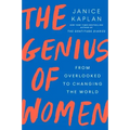 The Genius of Women: From Overlooked to Changing the World