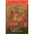 Learning Christ: Ignatius of Antioch and the Mystery of Redemption
