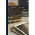 Works of Jules Verne: In Search of the Castaways: South America, Australia, New Zealand
