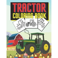 Tractor Coloring Book: Farm Vehicles and Tractors in Farming Life Scenes
