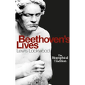 Beethoven's Lives: The Biographical Tradition