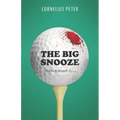 The Big Snooze: A Duffer McDermott Mystery