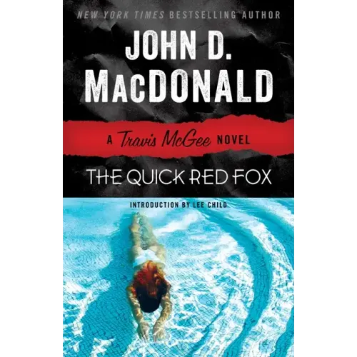 The Quick Red Fox: A Travis McGee Novel