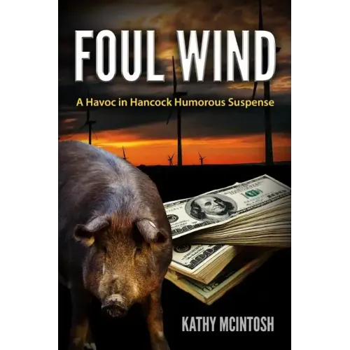 Foul Wind: A Havoc in Hancock Humorous Suspense