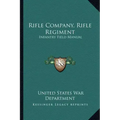 Rifle Company, Rifle Regiment: Infantry Field Manual