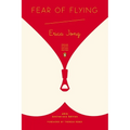 Fear of Flying: (Penguin Classics Deluxe Edition)