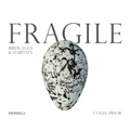 Fragile: Birds, Eggs and Habitats
