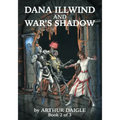 Dana Illwind and War's Shadow