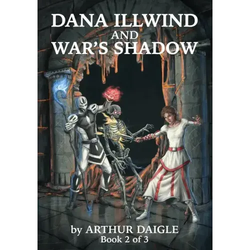 Dana Illwind and War's Shadow